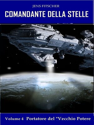 cover image of Portatore del "Vecchio Potere (COMANDANTE DELLA STELLE 4)